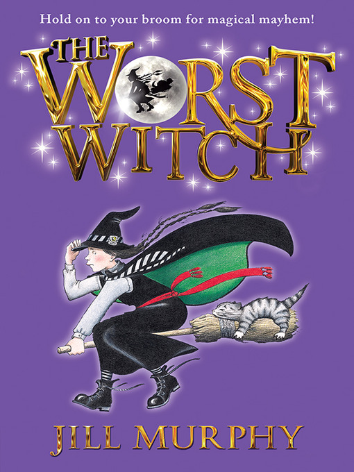Title details for The Worst Witch by Jill Murphy - Available